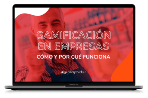 Ebook gamificación en empresas - Playmotiv